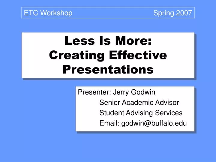 less is more creating effective presentations