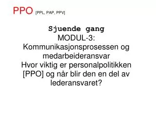 ppo ppl pap ppv