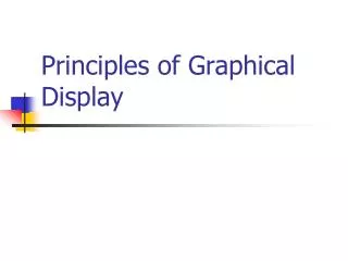 Principles of Graphical Display