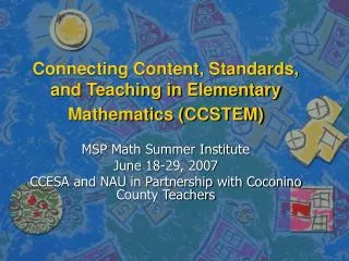 Connecting Content, Standards, and Teaching in Elementary Mathematics (CCSTEM)