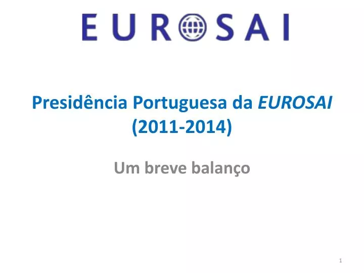 presid ncia portuguesa da eurosai 2011 2014