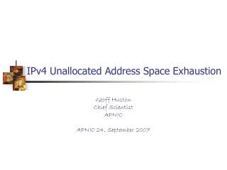 IPv4 Unallocated Address Space Exhaustion
