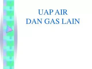 uap air dan gas lain