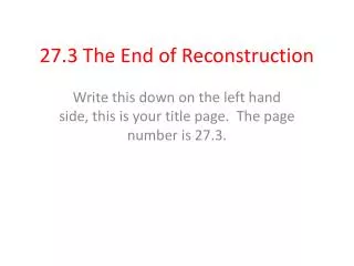 27.3 The End of Reconstruction