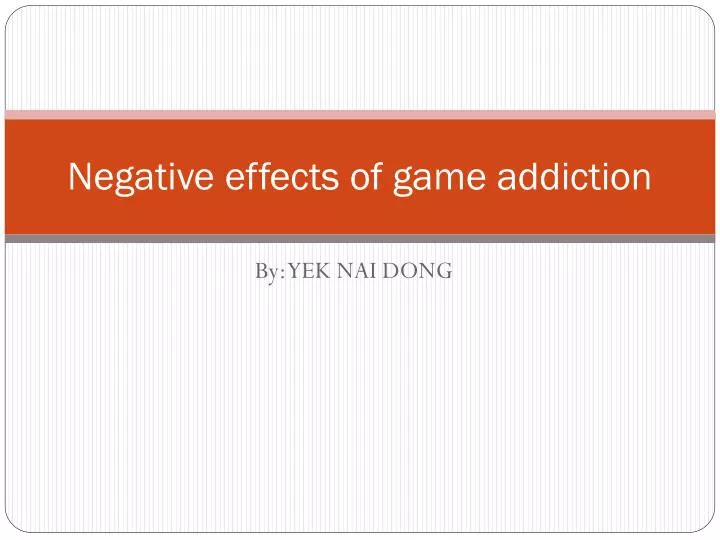 negative effects of game addiction
