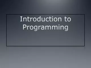 Introduction to Programming