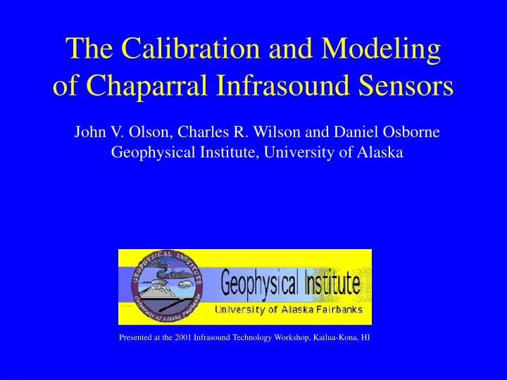 the calibration and modeling of chaparral infrasound sensors