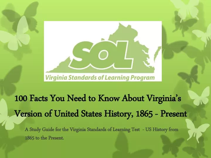 100 facts you need to know about virginia s version of united states history 1865 present