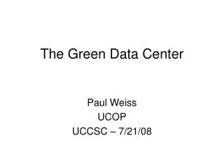 The Green Data Center