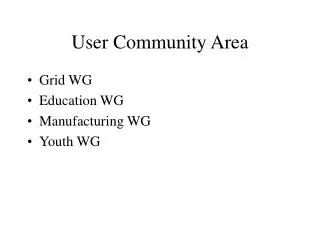 User Community Area