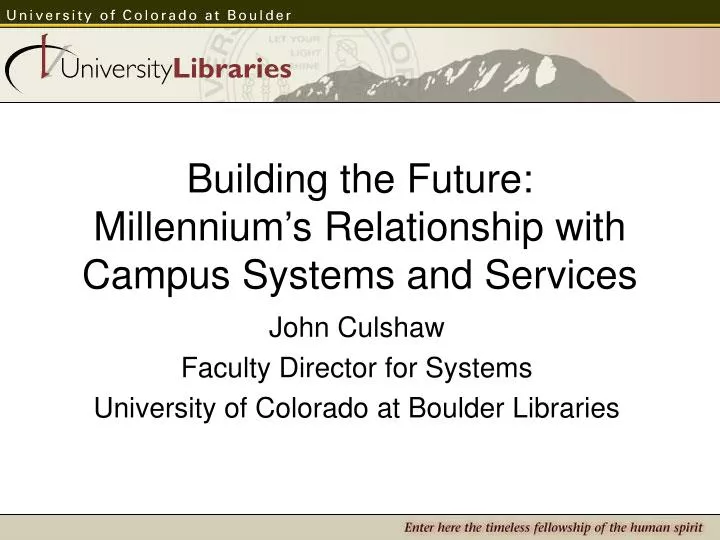 building the future millennium s relationship with campus systems and services