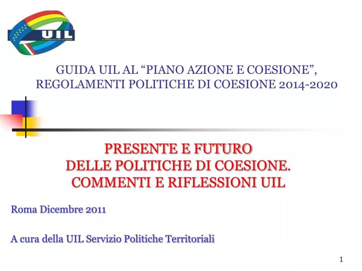 guida uil al piano azione e coesione regolamenti politiche di coesione 2014 2020