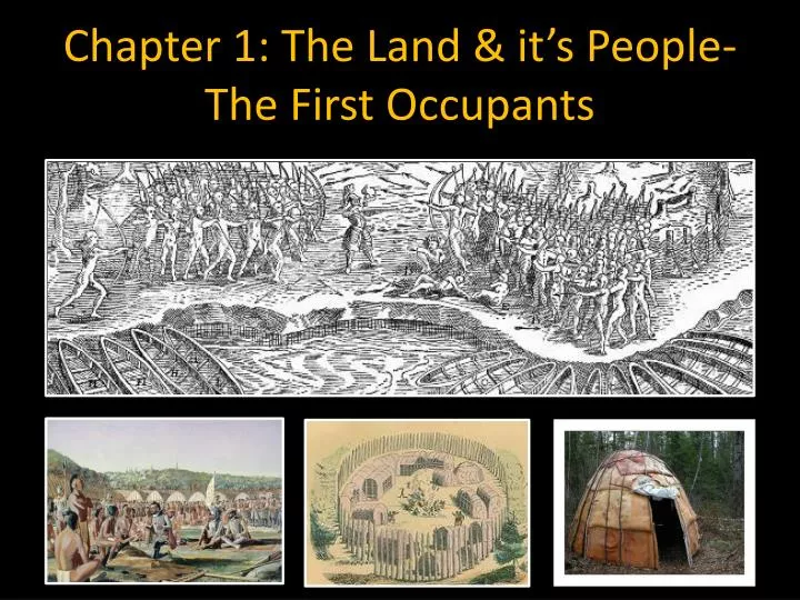chapter 1 the land it s people the first occupants
