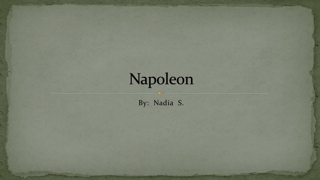 PPT - Napoleon PowerPoint Presentation, free download - ID:3016052