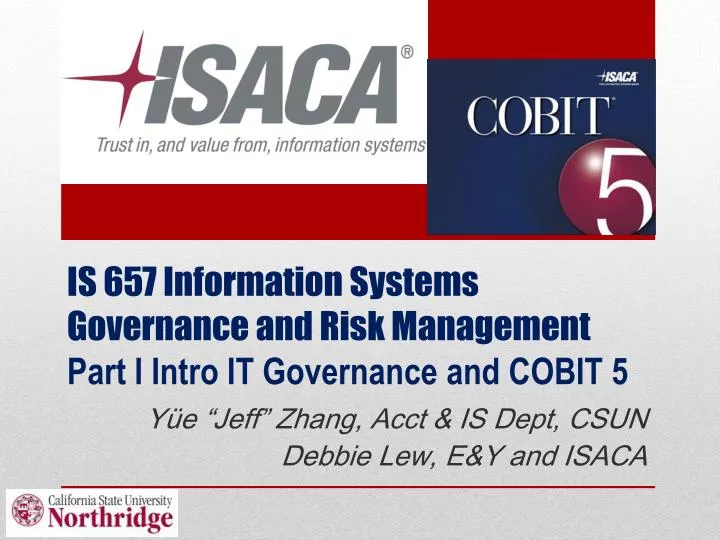 is 657 information systems governance and risk management part i intro it governance and cobit 5