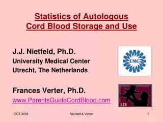 Statistics of Autologous Cord Blood Storage and Use