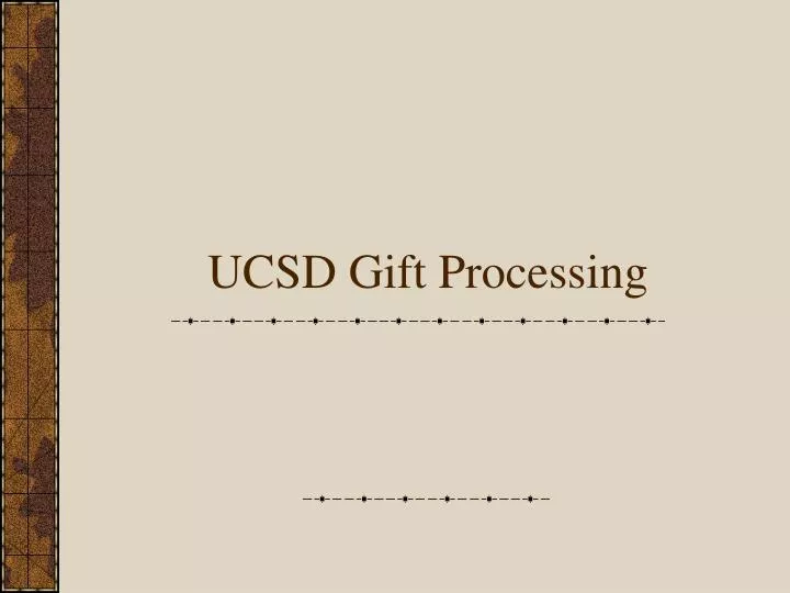 ucsd gift processing