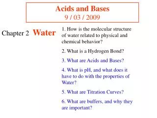Acids and Bases 9 / 03 / 2009