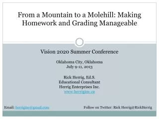 From a Mountain to a Molehill: Making Homework and Grading Manageable