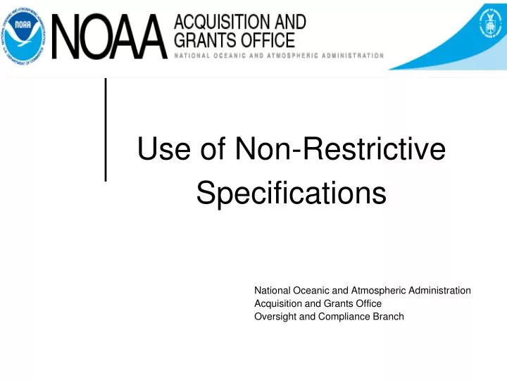 use of non restrictive specifications