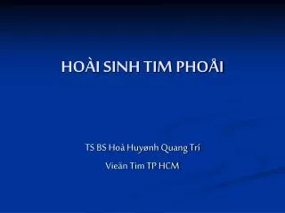 ho i sinh tim pho i