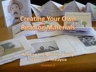 Creating Your Own Reading Materials