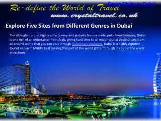 Explore Five Sites from Different Genres in Dubai