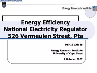 Energy Efficiency National Electricity Regulator 526 Vermeulen Street, Pta