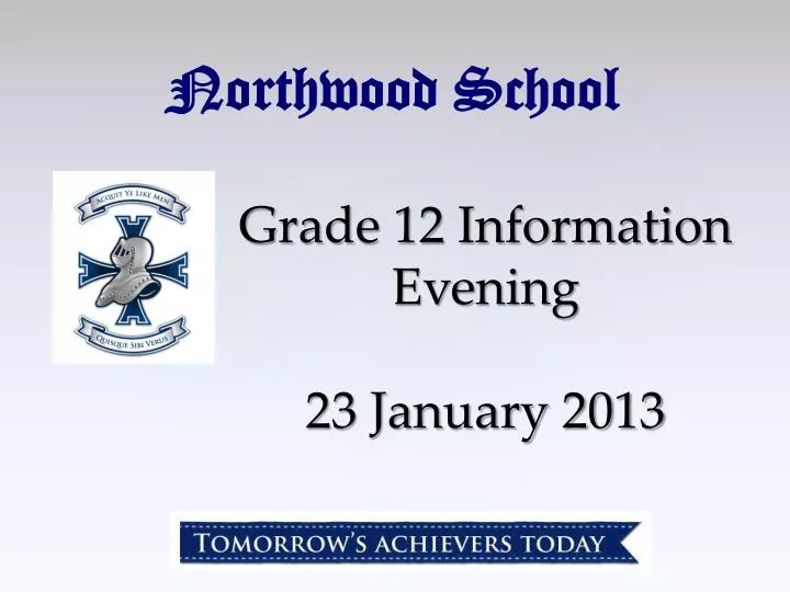 grade 12 information evening 23 january 2013