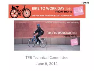 TPB Technical Committee June 6, 2014