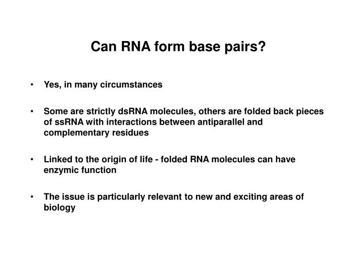 can rna form base pairs