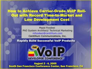 How to Achieve Carrier-Grade VoIP Roll-Out with Record Time-to-Market and Low Development Cost