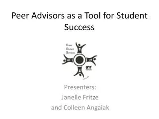 Peer Advisors as a Tool for Student Success