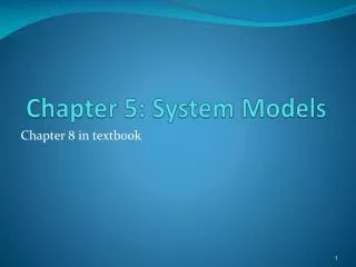 Chapter 5: System Models