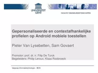 Gepersonaliseerde en contextafhankelijke profielen op Android mobiele toestellen