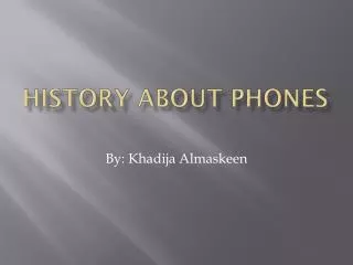 History about phones