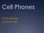 Cell Phones - slide 1