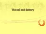The cell and Battery - slide 1
