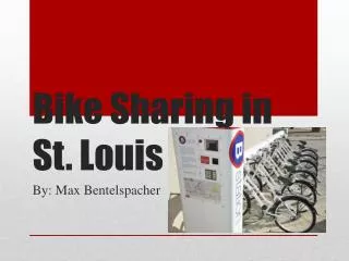 Bike Sharing in St. Louis