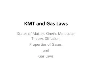 KMT and Gas Laws