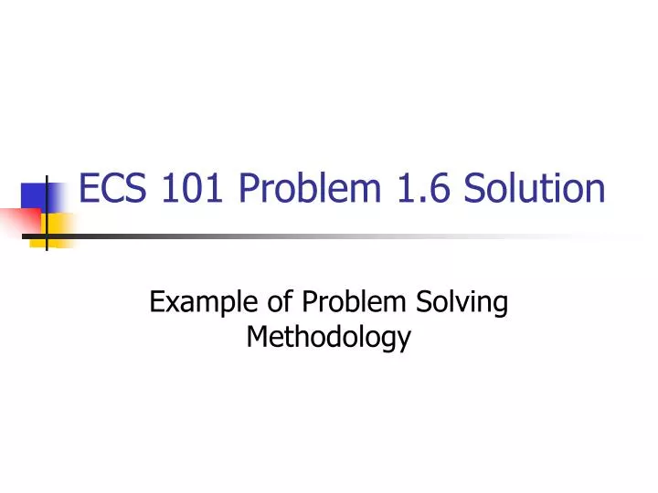 ecs 101 problem 1 6 solution