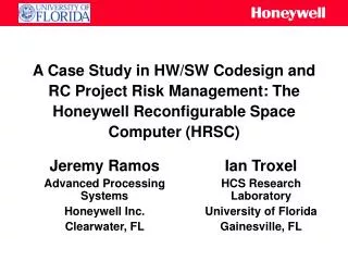 Jeremy Ramos Advanced Processing Systems Honeywell Inc. Clearwater, FL