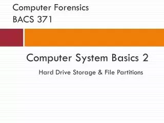 Computer Forensics BACS 371