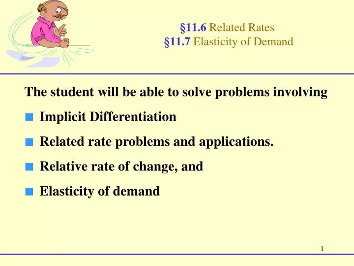 11 6 related rates 11 7 elasticity of demand