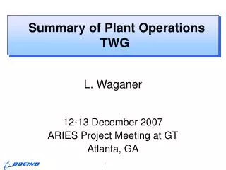 Summary of Plant Operations TWG