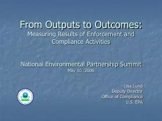 Lisa Lund Deputy Director Office of Compliance U.S. EPA