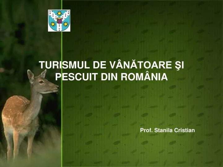 turismul de v n toare i pescuit din rom nia