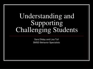 Understanding and Supporting Challenging Students