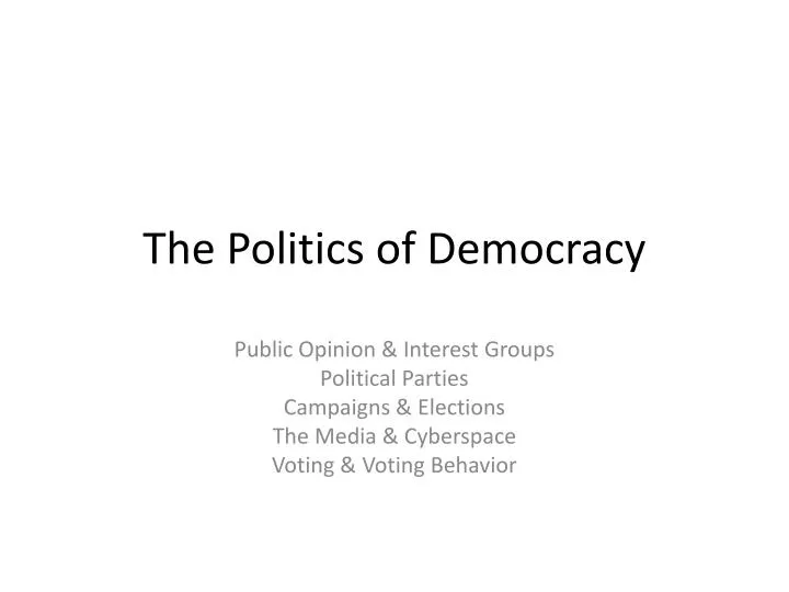 the politics of democracy
