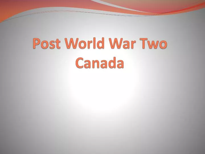 post world war two canada